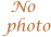 No  photo